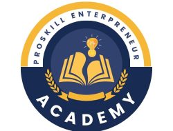 Proskill Entrepreneur Academy: Jembatan Menuju Kesuksesan Karier dan Wirausaha
