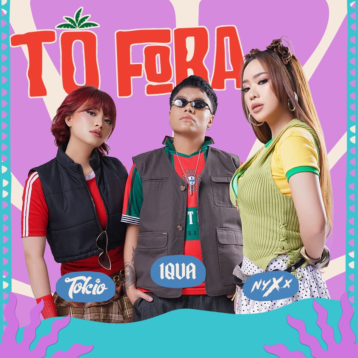 Single “TÔ Fora” Jadi Eksplorasi Baru Nyxx, Tokio, dan IQUA di Musik Elektronik